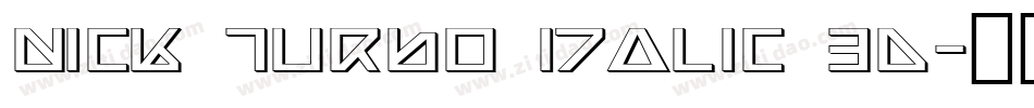Nick Turbo Italic 3D字体转换